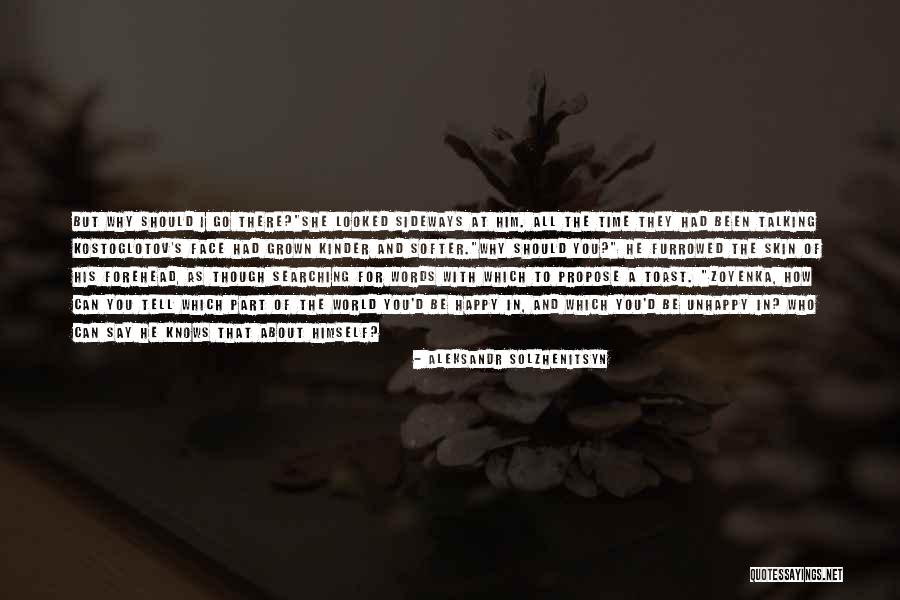 Propose Quotes By Aleksandr Solzhenitsyn Propose Quotes By Aleksandr Solzhenitsyn