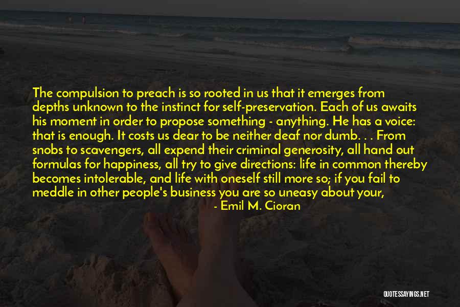 Propose Quotes By Emil M. Cioran Propose Quotes By Emil M. Cioran