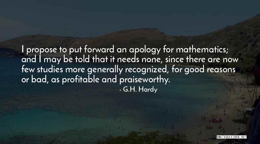 Propose Quotes By G.H. Hardy Propose Quotes By G.H. Hardy