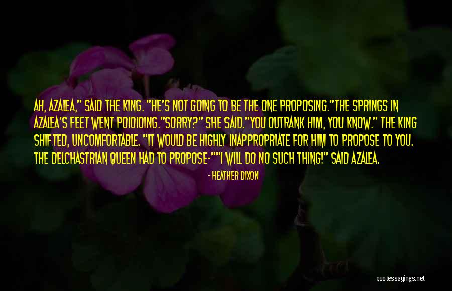 Propose Quotes By Heather Dixon Propose Quotes By Heather Dixon