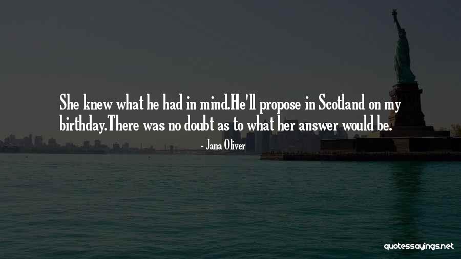 Propose Quotes By Jana Oliver Propose Quotes By Jana Oliver
