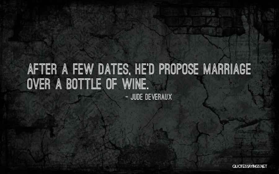 Propose Quotes By Jude Deveraux Propose Quotes By Jude Deveraux