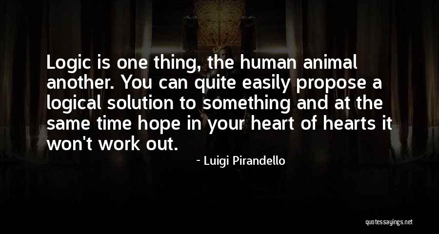 Propose Quotes By Luigi Pirandello Propose Quotes By Luigi Pirandello