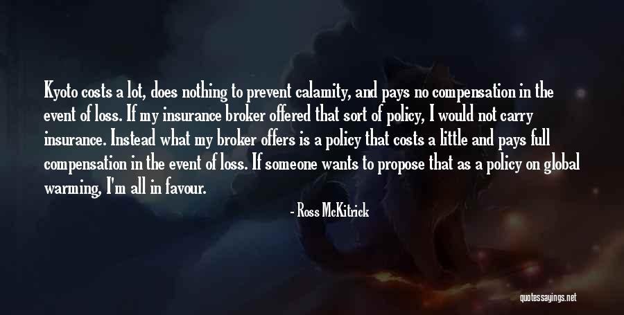 Propose Quotes By Ross McKitrick Propose Quotes By Ross McKitrick
