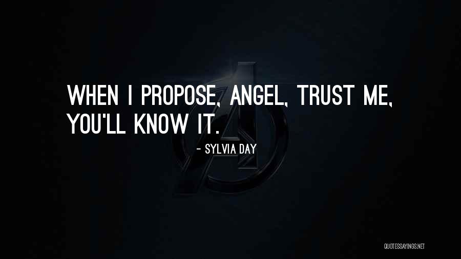 Propose Quotes By Sylvia Day Propose Quotes By Sylvia Day