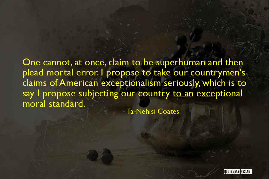 Propose Quotes By Ta-Nehisi Coates Propose Quotes By Ta-Nehisi Coates