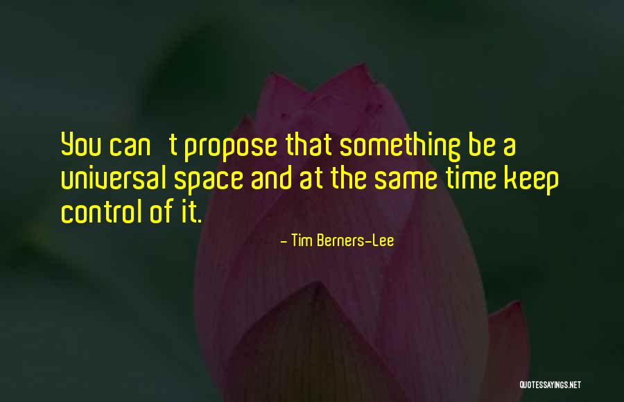 Propose Quotes By Tim Berners-Lee Propose Quotes By Tim Berners-Lee