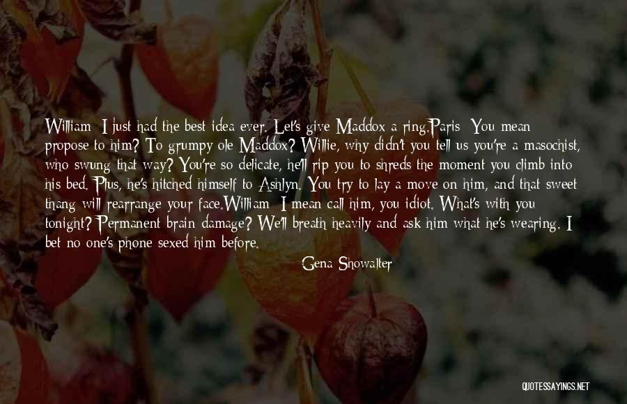 Propose Ring Quotes By Gena Showalter