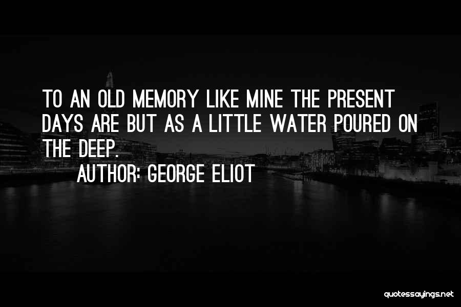 Proposicion Quotes By George Eliot