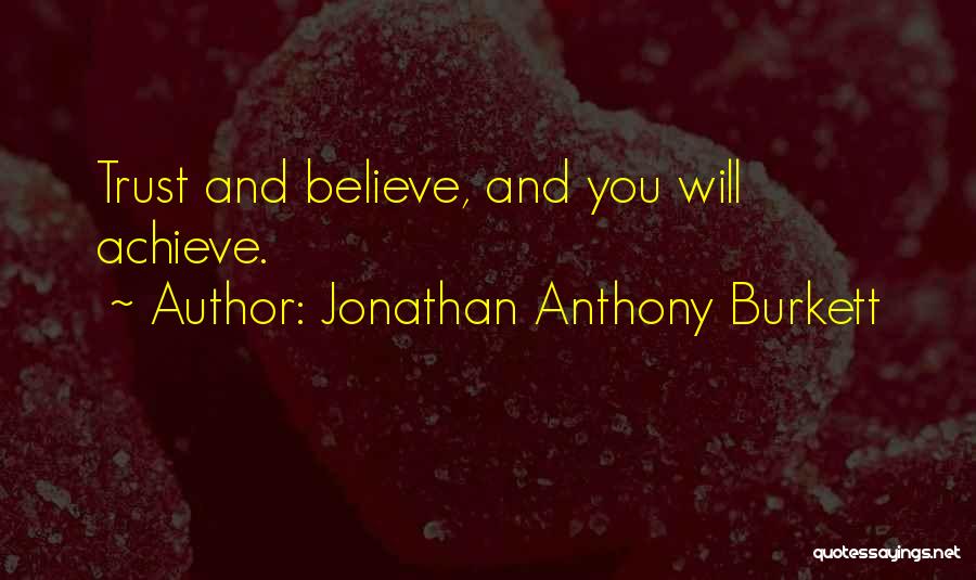 Proposicion Quotes By Jonathan Anthony Burkett