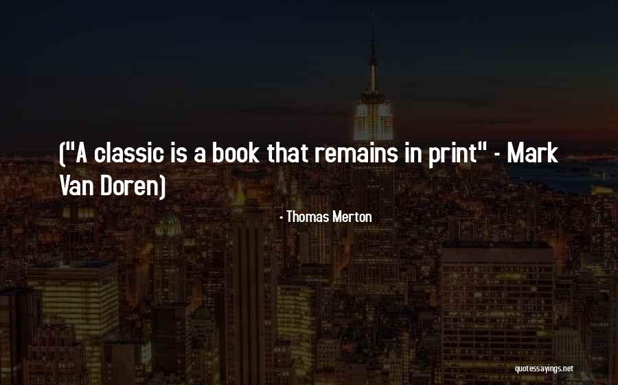 Proposicion Subordinada Quotes By Thomas Merton Proposicion Subordinada Quotes By Thomas Merton