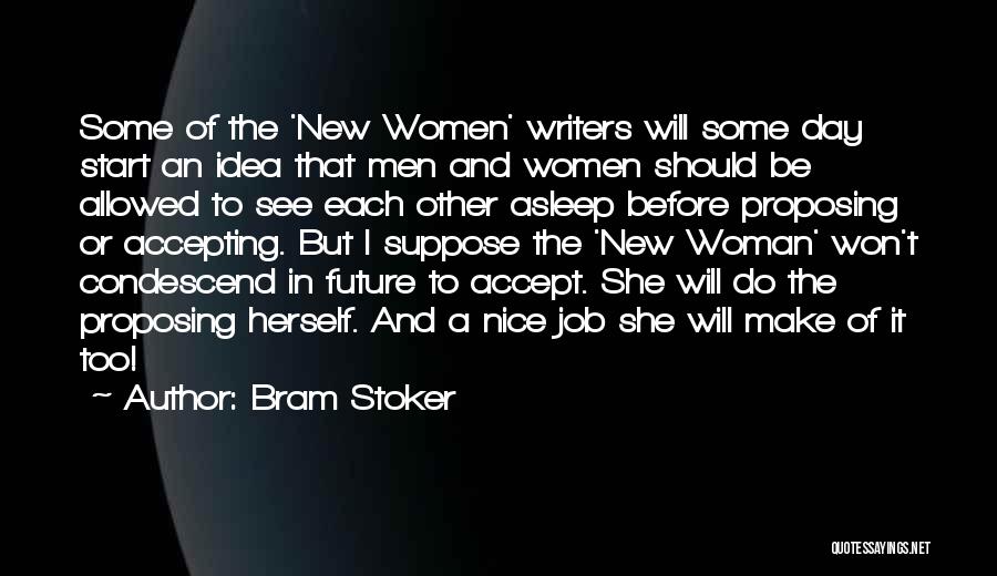 Proposing A Woman Quotes By Bram Stoker