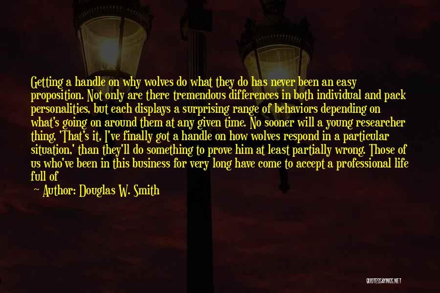 Proposition 8 Quotes By Douglas W. Smith