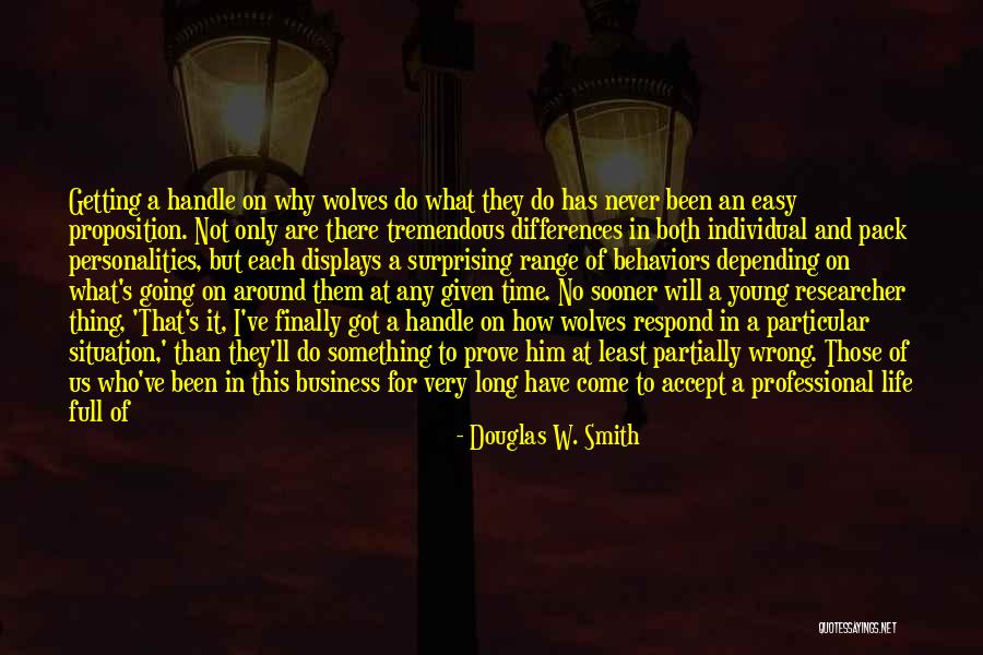 Proposition 8 Quotes By Douglas W. Smith