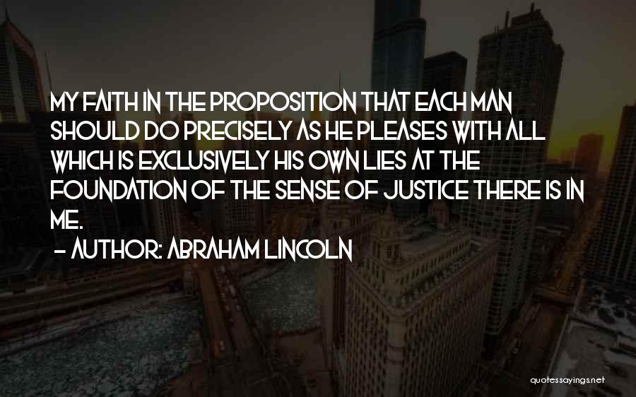 Proposition Quotes By Abraham Lincoln