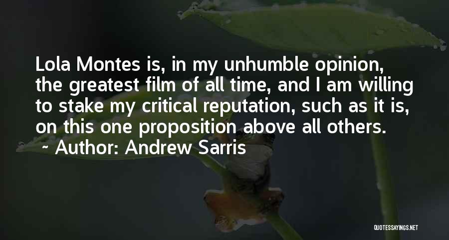 Proposition Quotes By Andrew Sarris