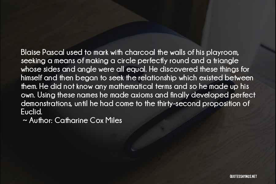 Proposition Quotes By Catharine Cox Miles