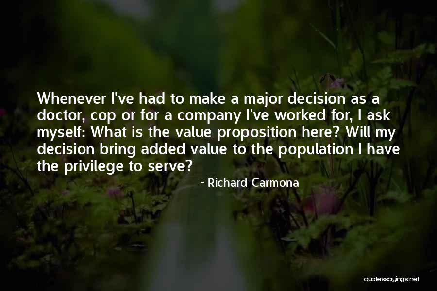 Proposition Quotes By Richard Carmona