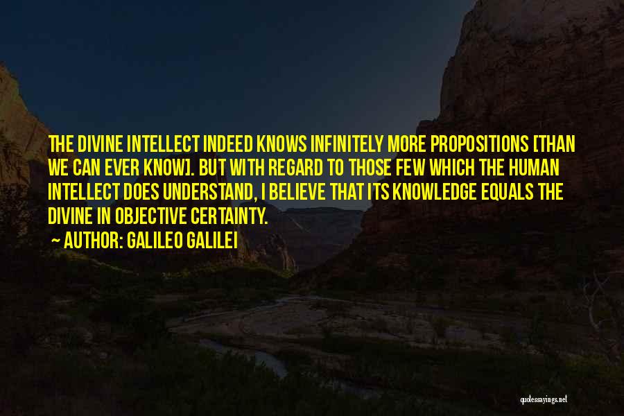 Propositions Quotes By Galileo Galilei