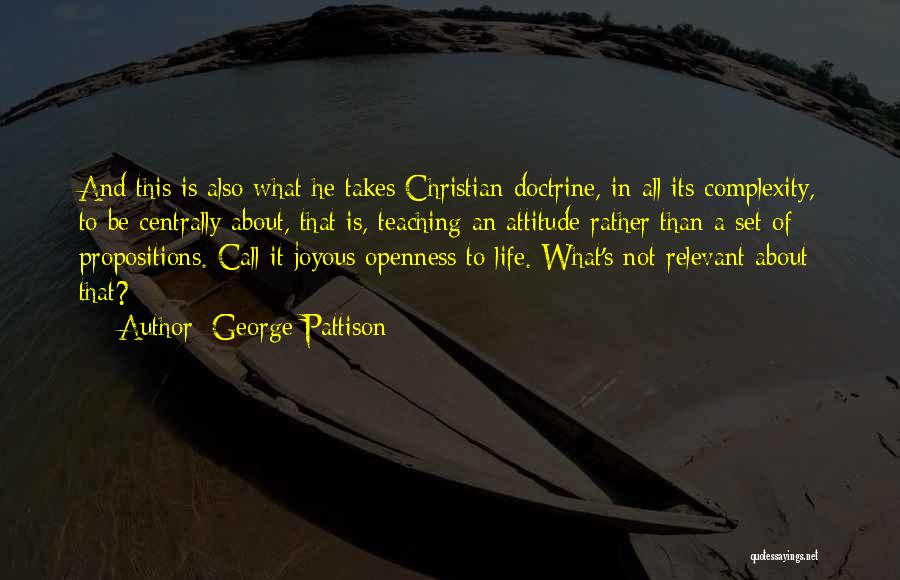 Propositions Quotes By George Pattison