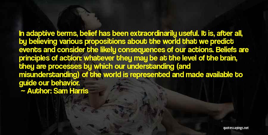 Propositions Quotes By Sam Harris