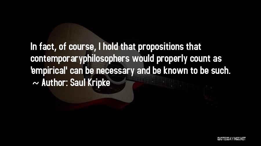 Propositions Quotes By Saul Kripke