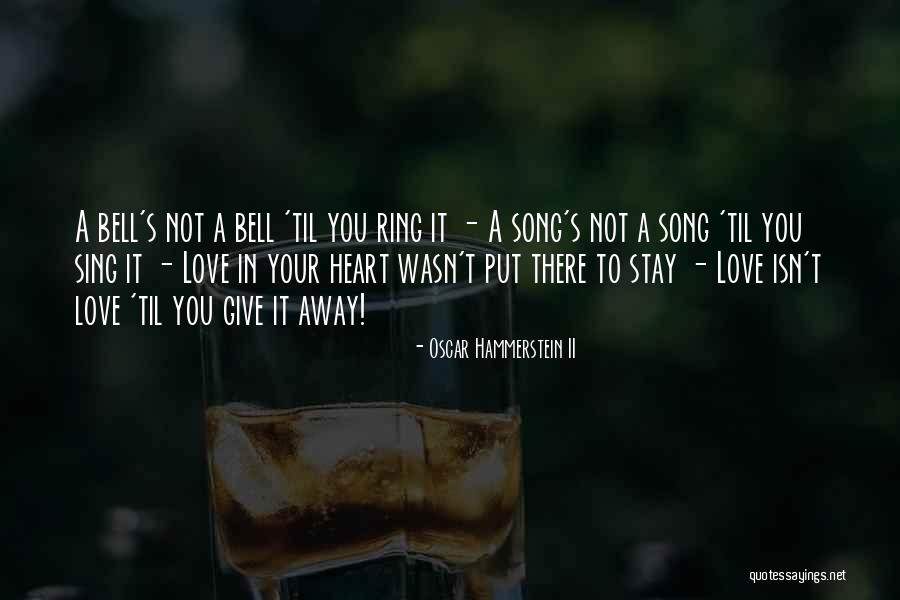 Propozitie Simpla Quotes By Oscar Hammerstein II Propozitie Simpla Quotes By Oscar Hammerstein II