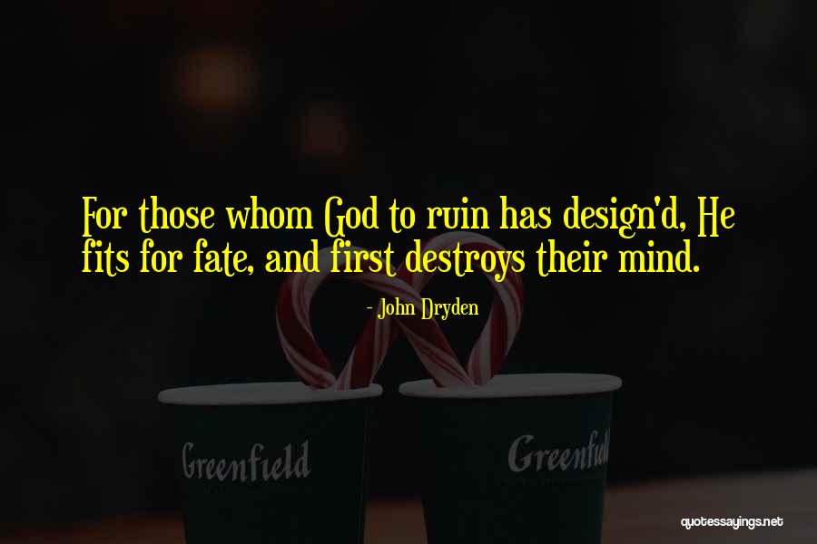 Propping Bottle Quotes By John Dryden Propping Bottle Quotes By John Dryden