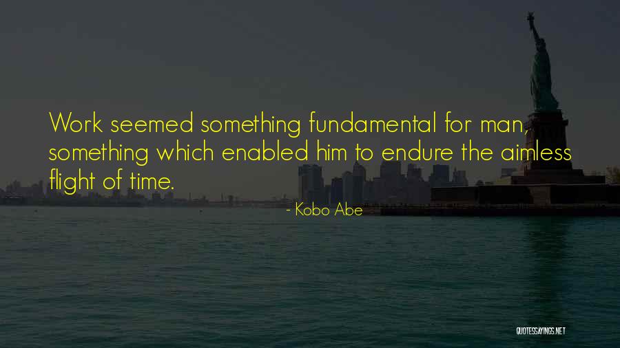Propping Bottle Quotes By Kobo Abe Propping Bottle Quotes By Kobo Abe