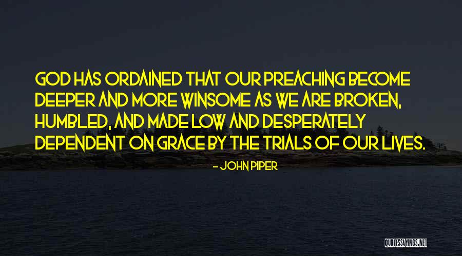 Proprietati Fizice Quotes By John Piper Proprietati Fizice Quotes By John Piper