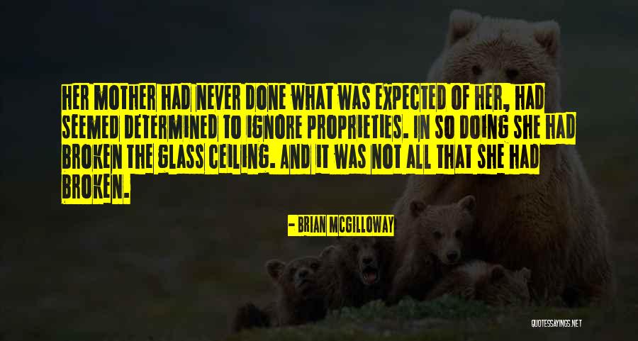 Proprieties Quotes By Brian McGilloway Proprieties Quotes By Brian McGilloway