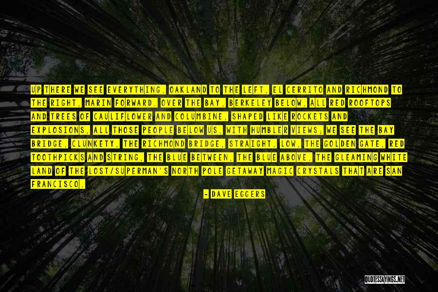 Proprieties Quotes By Dave Eggers Proprieties Quotes By Dave Eggers