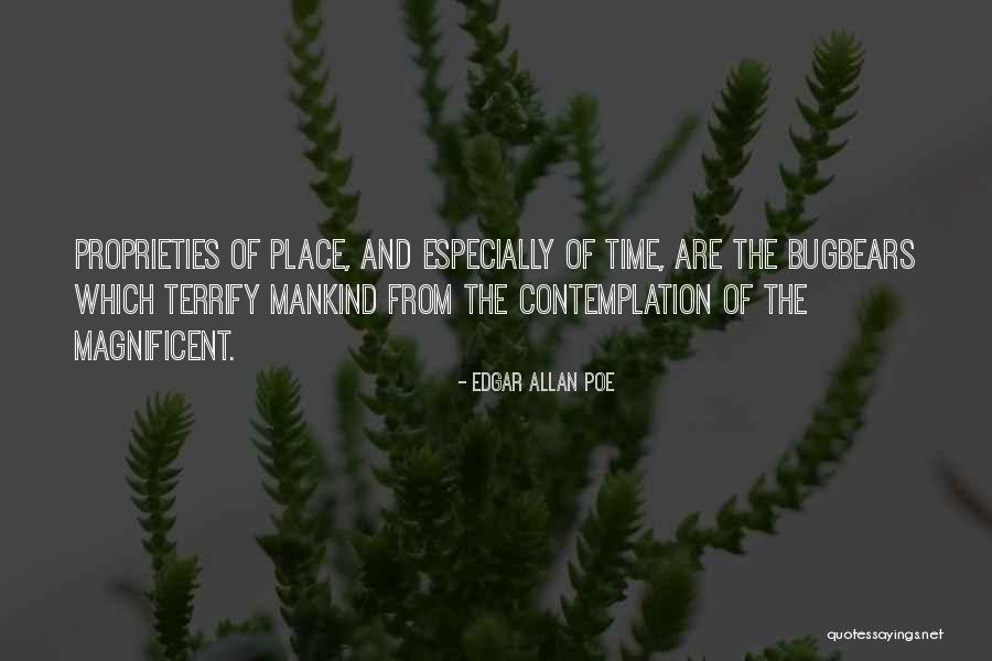 Proprieties Quotes By Edgar Allan Poe Proprieties Quotes By Edgar Allan Poe