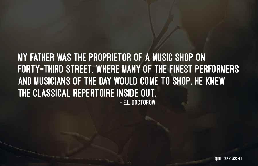 Proprietor Quotes By E.L. Doctorow