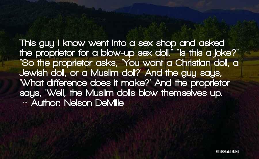 Proprietor Quotes By Nelson DeMille