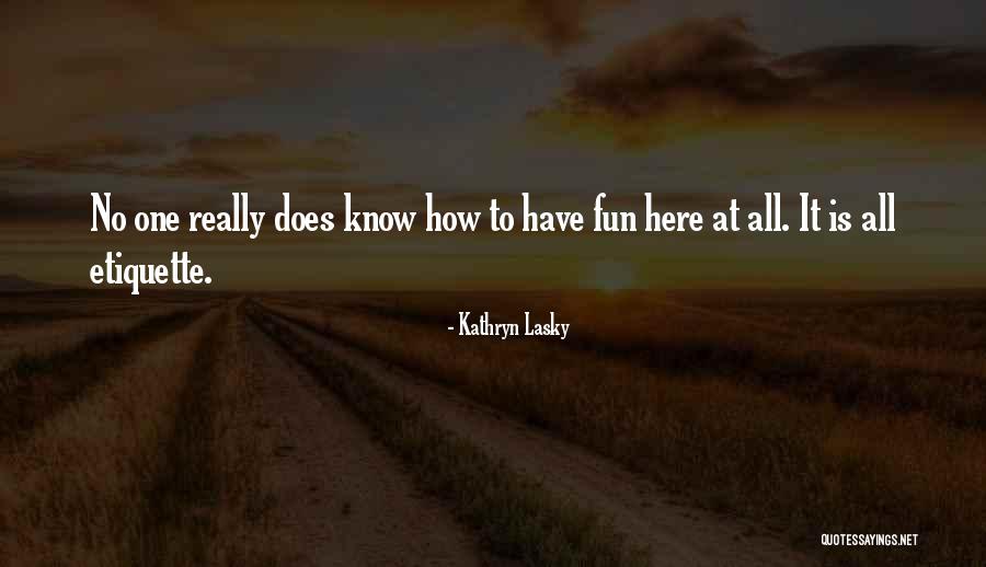 Proprietorial Jurisdiction Quotes By Kathryn Lasky Proprietorial Jurisdiction Quotes By Kathryn Lasky