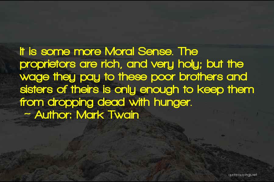 Proprietors Quotes By Mark Twain