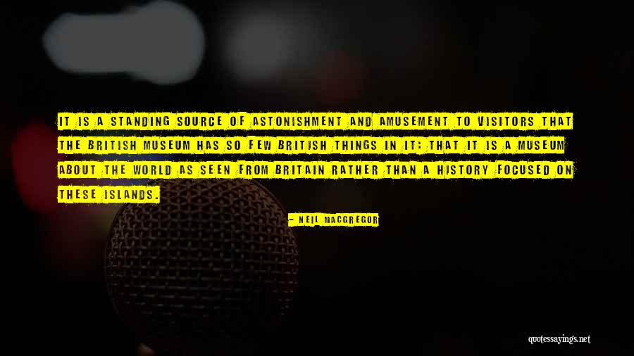 Proprietyand Quotes By Neil MacGregor Proprietyand Quotes By Neil MacGregor