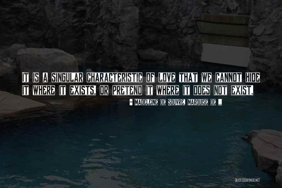 Propriile I Quotes By Madeleine De Souvre, Marquise De ... Propriile I Quotes By Madeleine De Souvre, Marquise De ...
