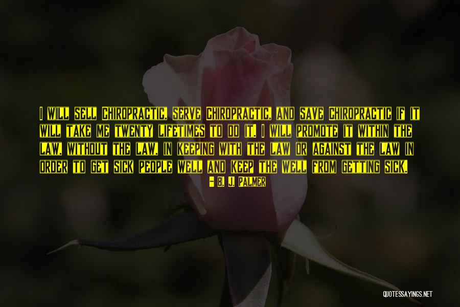Proprium Specialty Quotes By B. J. Palmer Proprium Specialty Quotes By B. J. Palmer