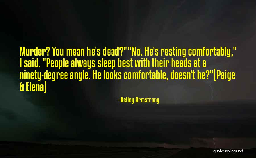 Proprium Specialty Quotes By Kelley Armstrong Proprium Specialty Quotes By Kelley Armstrong