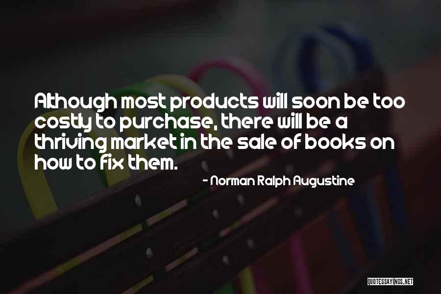 Proprium Specialty Quotes By Norman Ralph Augustine Proprium Specialty Quotes By Norman Ralph Augustine