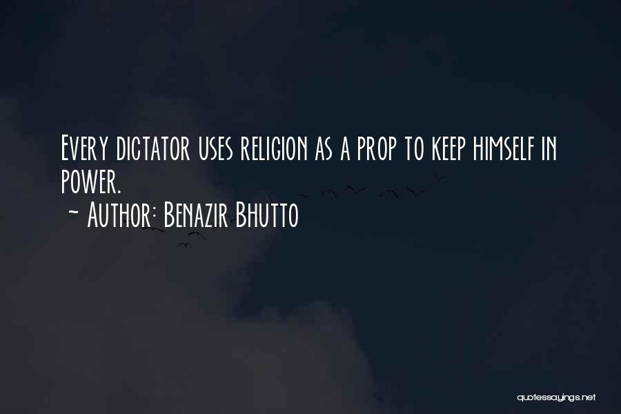 Props Quotes By Benazir Bhutto