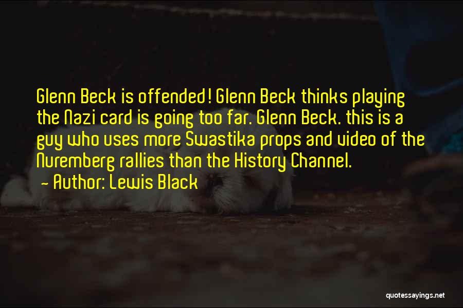 Props Quotes By Lewis Black