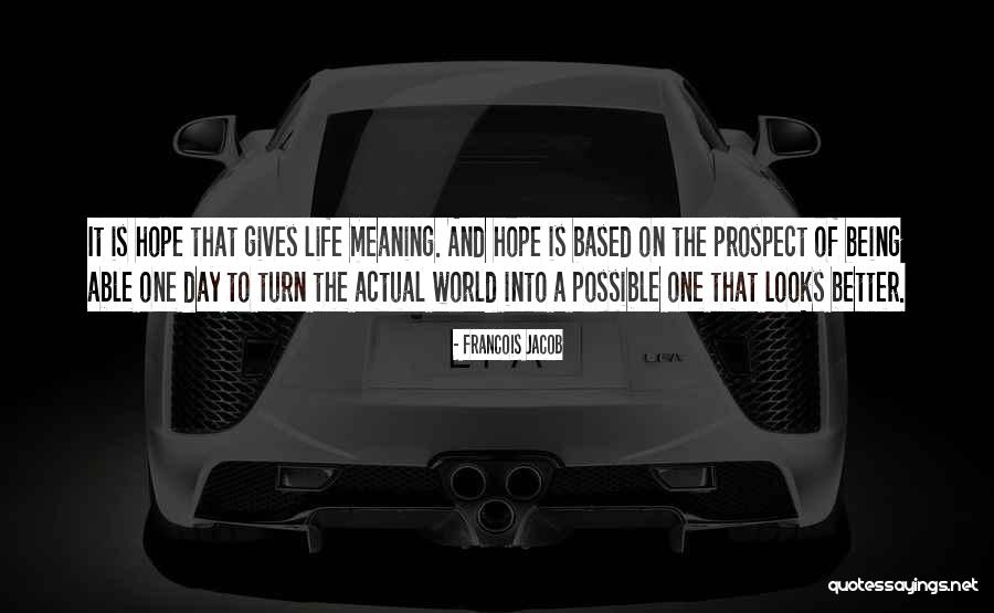 Propugnan Quotes By Francois Jacob Propugnan Quotes By Francois Jacob