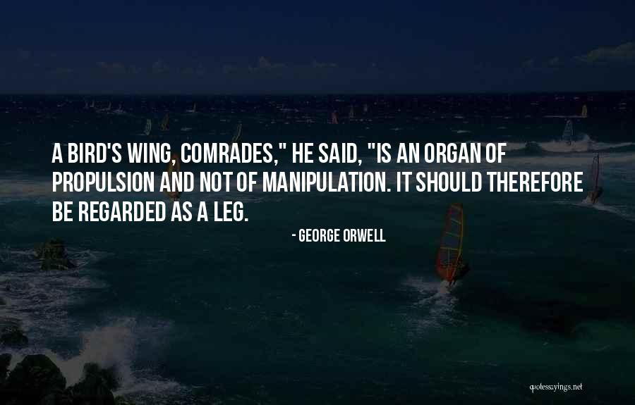 Propulsion Plus Quotes By George Orwell Propulsion Plus Quotes By George Orwell