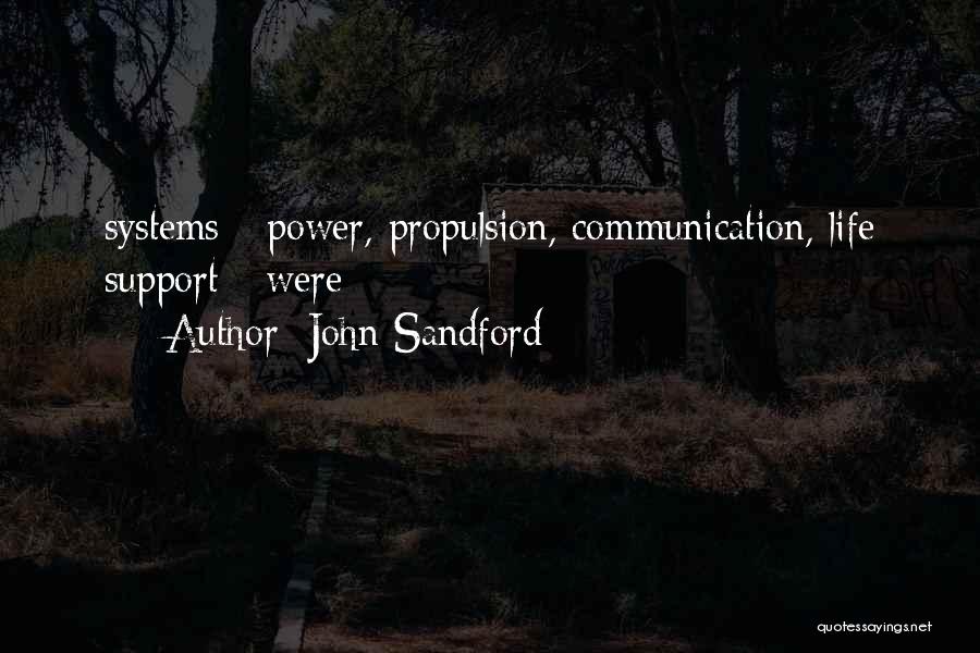 Propulsion Quotes By John Sandford