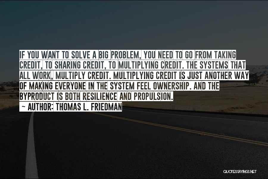 Propulsion Quotes By Thomas L. Friedman