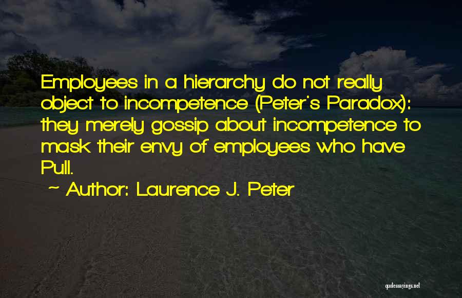 Prorogation En Quotes By Laurence J. Peter