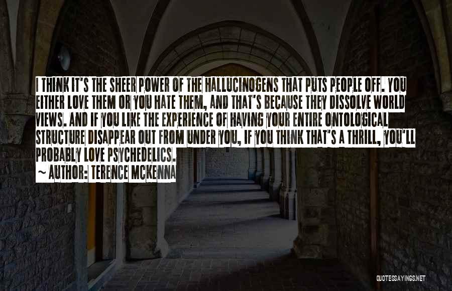 Prorogation En Quotes By Terence McKenna